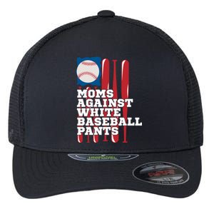 Moms Against White Baseball Pants Funny Baseball Mama Lover Gift Flexfit Unipanel Trucker Cap