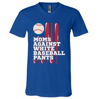 Moms Against White Baseball Pants Funny Baseball Mama Lover Gift V-Neck T-Shirt