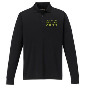 Might As Well Be 2077  Gamer meme  Retro Cyberpunks  Performance Long Sleeve Polo