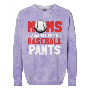 Moms Against White Baseball Pants Funny Saying Colorblast Crewneck Sweatshirt