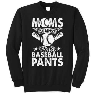 Moms Against White Baseball Pants Funny Baseball Mom Humor Sweatshirt