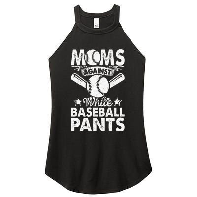 Moms Against White Baseball Pants Funny Baseball Mom Humor Women’s Perfect Tri Rocker Tank