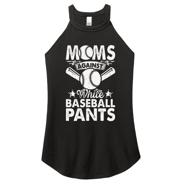 Moms Against White Baseball Pants Funny Baseball Mom Humor Women’s Perfect Tri Rocker Tank