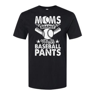 Moms Against White Baseball Pants Funny Baseball Mom Humor Softstyle® CVC T-Shirt