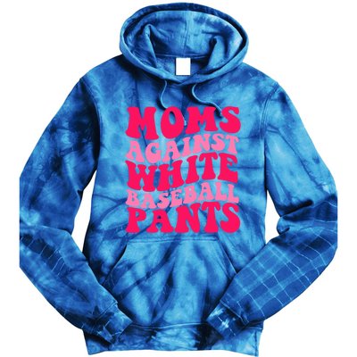 Moms Against White Baseball Pants Funny Groovy Sports Mama Cute Gift Tie Dye Hoodie