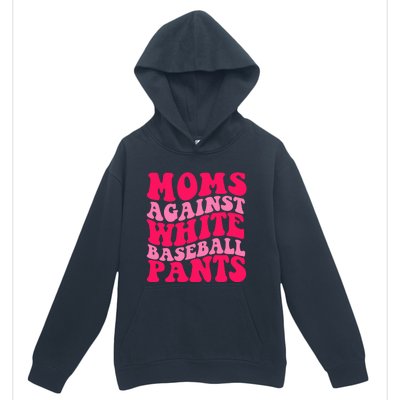 Moms Against White Baseball Pants Funny Groovy Sports Mama Cute Gift Urban Pullover Hoodie