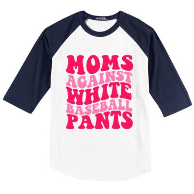 Moms Against White Baseball Pants Funny Groovy Sports Mama Cute Gift Baseball Sleeve Shirt