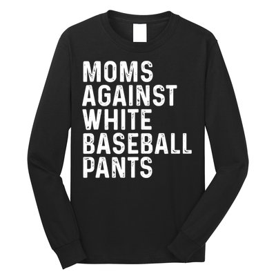 Moms Against White Baseball Pants Tank Top Long Sleeve Shirt