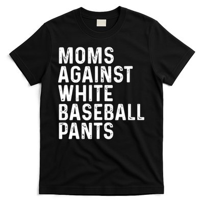 Moms Against White Baseball Pants Tank Top T-Shirt