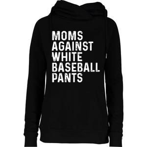 Moms Against White Baseball Pants Tank Top Womens Funnel Neck Pullover Hood