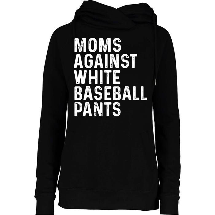 Moms Against White Baseball Pants Tank Top Womens Funnel Neck Pullover Hood