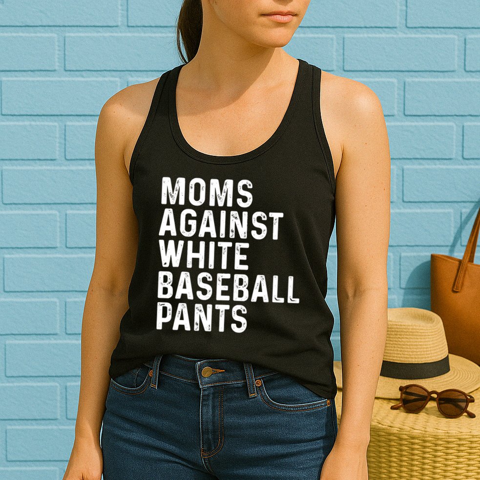 Moms Against White Baseball Pants Tank Top Womens Tank Top