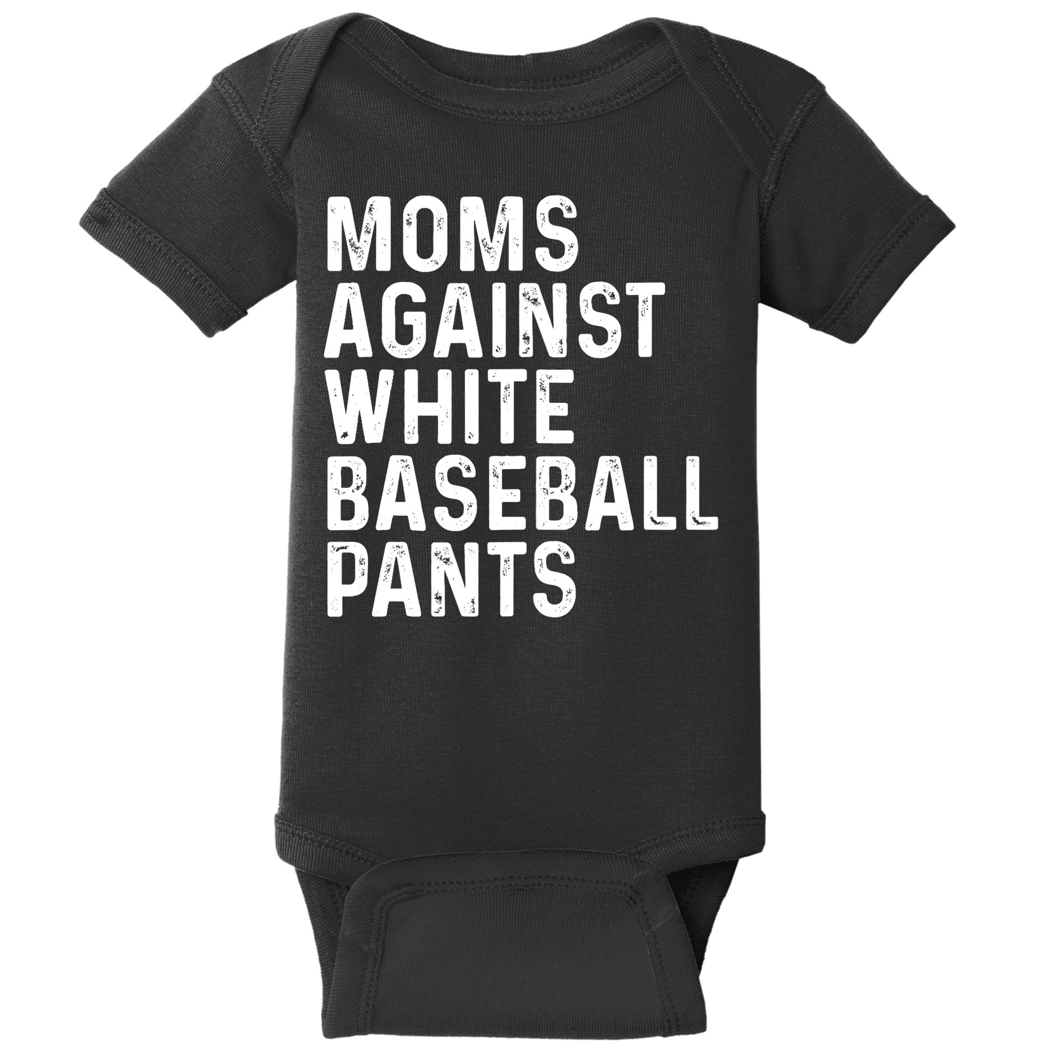 Moms Against White Baseball Pants Tank Top Baby Bodysuit