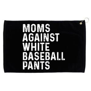 Moms Against White Baseball Pants Tank Top Grommeted Golf Towel