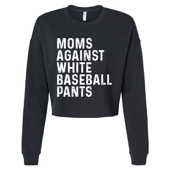 Moms Against White Baseball Pants Tank Top Cropped Pullover Crew