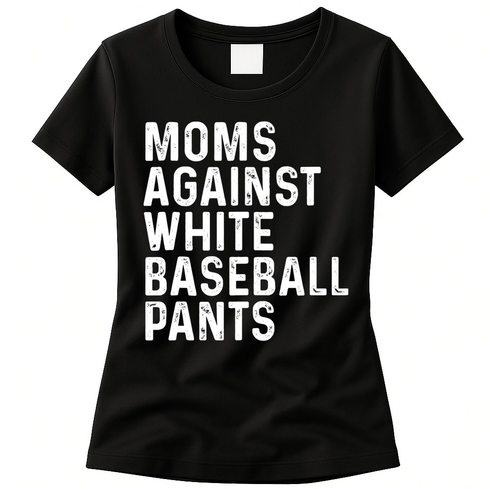 Moms Against White Baseball Pants Tank Top Womens T-Shirt