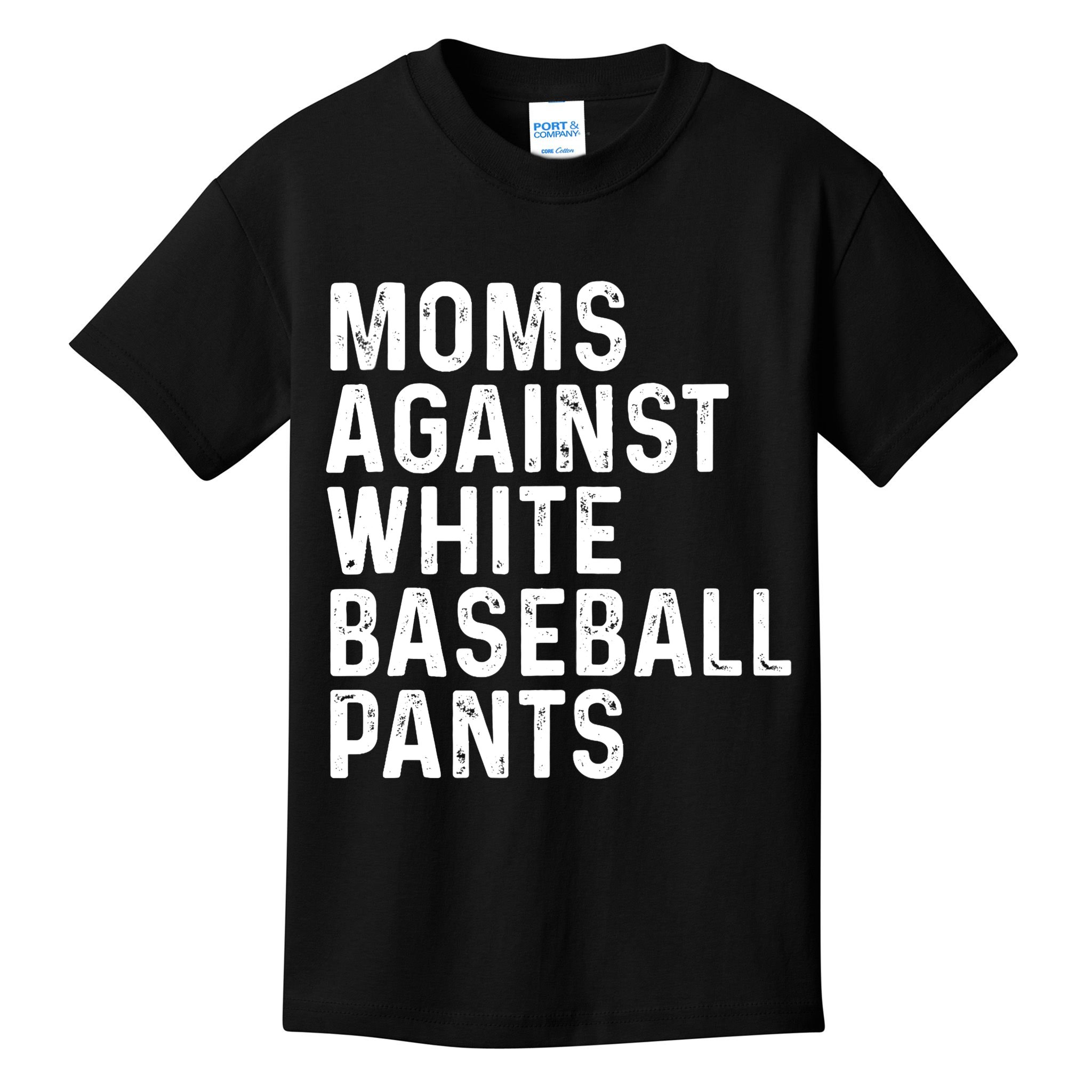 Moms Against White Baseball Pants Tank Top Kids T-Shirt