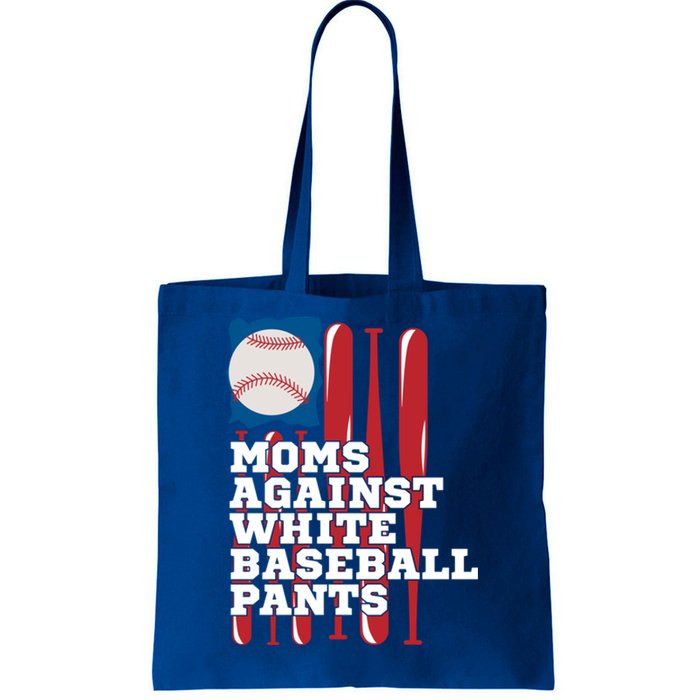 Moms Against White Baseball Pants Funny Baseball Mama Lover Gift Tote Bag