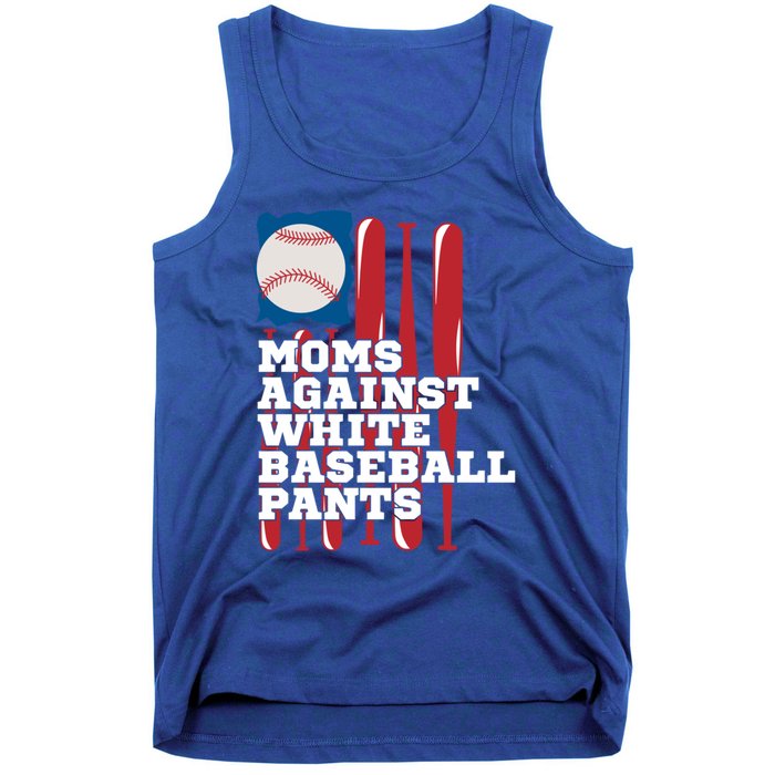 Moms Against White Baseball Pants Funny Baseball Mama Lover Gift Tank Top