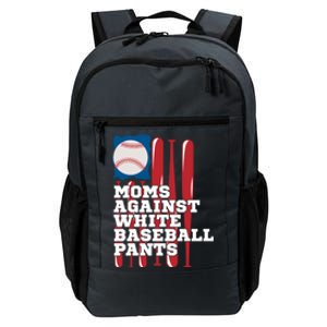 Moms Against White Baseball Pants Funny Baseball Mama Lover Gift Daily Commute Backpack