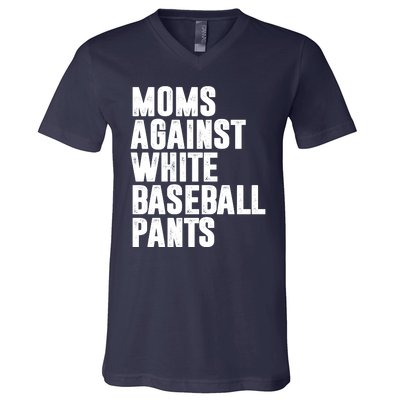 Moms Against White Baseball Pants Funny V-Neck T-Shirt