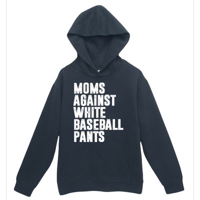 Moms Against White Baseball Pants Funny Urban Pullover Hoodie