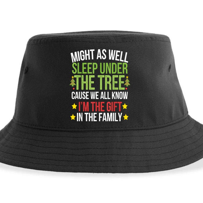 Might As Well Sleep Under The Tree Cause We All Know IM The Gift In The Family Sustainable Bucket Hat