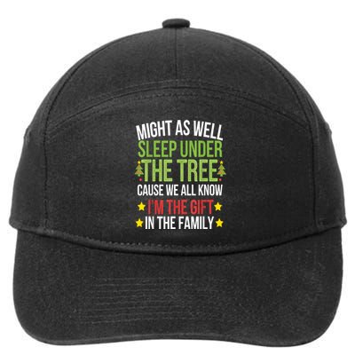 Might As Well Sleep Under The Tree Cause We All Know IM The Gift In The Family 7-Panel Snapback Hat