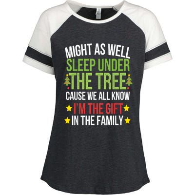 Might As Well Sleep Under The Tree Cause We All Know IM The Gift In The Family Enza Ladies Jersey Colorblock Tee