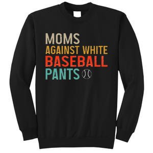 Moms Against White Baseball Pants Baseball Sweatshirt