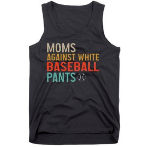 Moms Against White Baseball Pants Baseball Tank Top