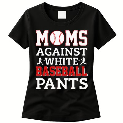 Moms Against White Baseball Pants Baseball season Womens T-Shirt