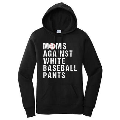 Moms Against White Baseball Pants Funny Baseball Mom Women's Pullover Hoodie