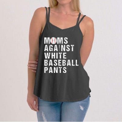 Moms Against White Baseball Pants Funny Baseball Mom Women's Strappy Tank