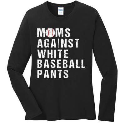 Moms Against White Baseball Pants Funny Baseball Mom Ladies Long Sleeve Shirt