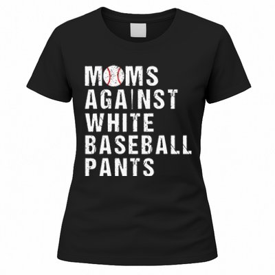 Moms Against White Baseball Pants Funny Baseball Mom Women's T-Shirt