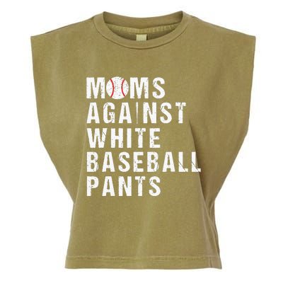 Moms Against White Baseball Pants Funny Baseball Mom Garment-Dyed Women's Muscle Tee