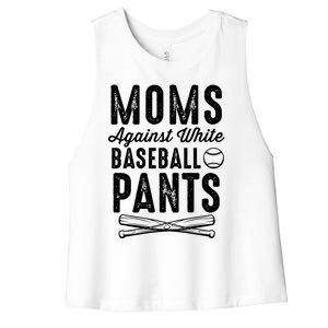 Moms Against White Baseball Pants Softball Baseball Mom Cool Gift Women's Racerback Cropped Tank