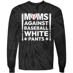 Moms Against White Baseball Pants Funny Groovy Baseball Mama Tie-Dye Long Sleeve Shirt