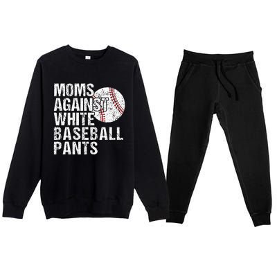 Moms Against White Baseball Pants Funny Baseball Mom Premium Crewneck Sweatsuit Set