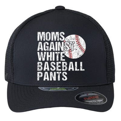 Moms Against White Baseball Pants Funny Baseball Mom Flexfit Unipanel Trucker Cap