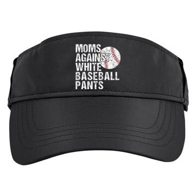 Moms Against White Baseball Pants Funny Baseball Mom Adult Drive Performance Visor