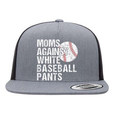 Moms Against White Baseball Pants Funny Baseball Mom Flat Bill Trucker Hat