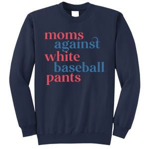 Moms Against White Baseball Pants Sweatshirt