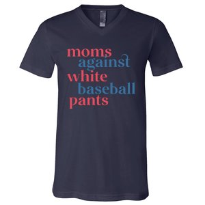 Moms Against White Baseball Pants V-Neck T-Shirt