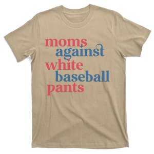 Moms Against White Baseball Pants T-Shirt