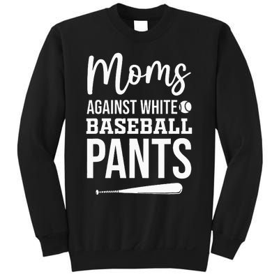 Moms Against White Baseball Pants Funny Baseball Mom Sweatshirt