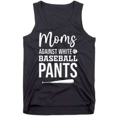 Moms Against White Baseball Pants Funny Baseball Mom Tank Top