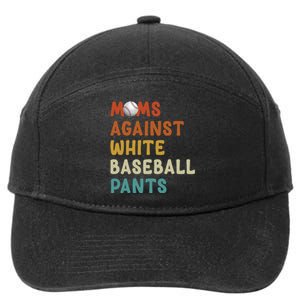 Moms Against White Baseball Pants Funny Baseball Mom 7-Panel Snapback Hat