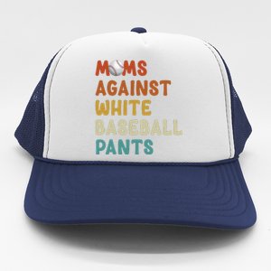 Moms Against White Baseball Pants Funny Baseball Mom Trucker Hat